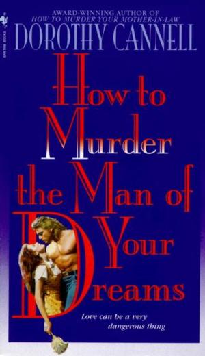 Cover of the book How to Murder the Man of Your Dreams by Paul Kearney