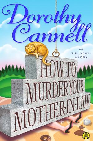 Cover of the book How to Murder Your Mother-In-Law by Nichole Christoff
