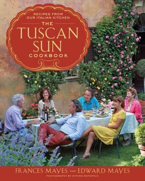bigCover of the book The Tuscan Sun Cookbook by 