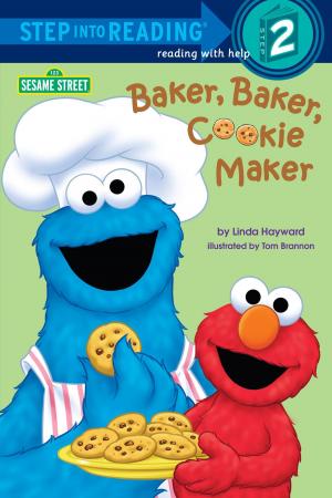 Cover of the book Baker, Baker, Cookie Maker (Sesame Street) by Jennifer Larue Huget
