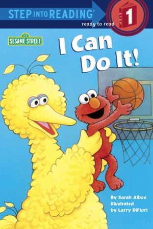 Book cover of I Can Do It! (Sesame Street)