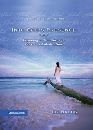 Cover of the book Into God's Presence by Terri Blackstock