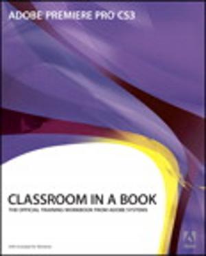 Book cover of Adobe Premiere Pro CS3 Classroom in a Book