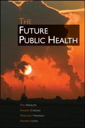 Cover of the book The Future Public Health by Simon Miller, William Hutchinson