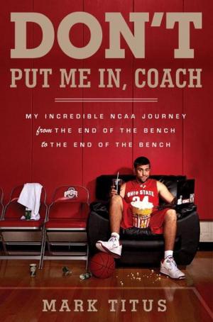 Cover of the book Don't Put Me In, Coach by Alice Munro