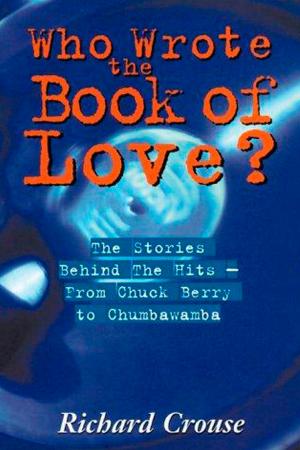 Cover of the book Who Wrote The Book Of Love? by Patrick Graham