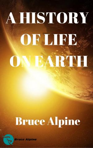 Book cover of A History Of Life On Earth
