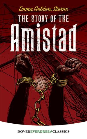 bigCover of the book The Story of the Amistad by 