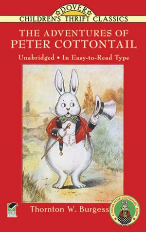 Cover of the book The Adventures of Peter Cottontail by James T. Tanner