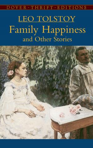 Cover of the book Family Happiness and Other Stories by Abbott Payson Usher
