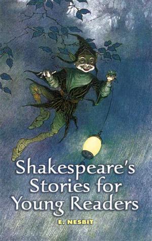 Cover of the book Shakespeare's Stories for Young Readers by Xavier P. Otter III