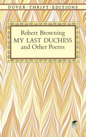 Cover of the book My Last Duchess and Other Poems by F.E.Feeley Jr.