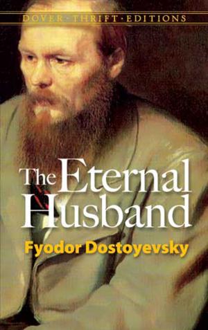 Cover of the book The Eternal Husband by E. G. Glagoleva, E. E. Shnol, I. M. Gelfand
