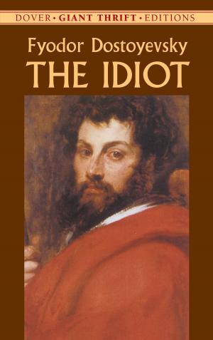 Cover of the book The Idiot by Mrs. Simon Kander, Mrs. Henry Schoenfeld