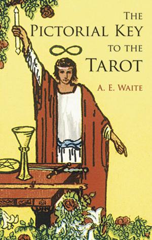 Cover of the book The Pictorial Key to the Tarot by Charles Earl Bradbury