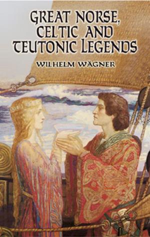 Cover of the book Great Norse, Celtic and Teutonic Legends by Serge Lang