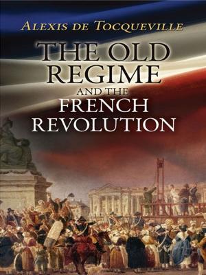 Book cover of The Old Regime and the French Revolution