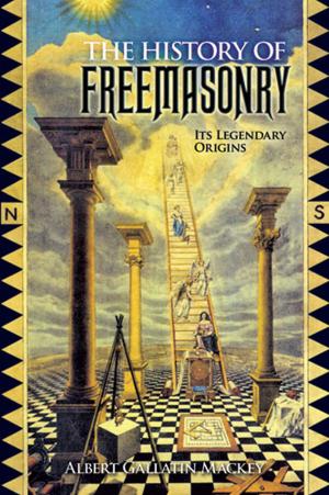 Cover of the book The History of Freemasonry by 