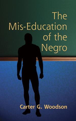 Cover of the book The Mis-Education of the Negro by Lewis A. Coffin