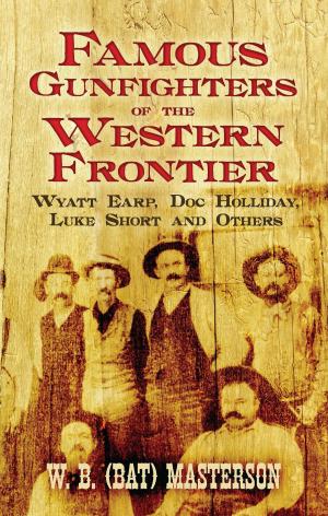 Book cover of Famous Gunfighters of the Western Frontier