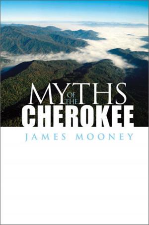 Cover of the book Myths of the Cherokee by Orin Chein, Bonnie Averbach
