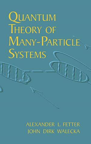 Cover of the book Quantum Theory of Many-Particle Systems by Henry M. Robert, Arthur T. Lewis