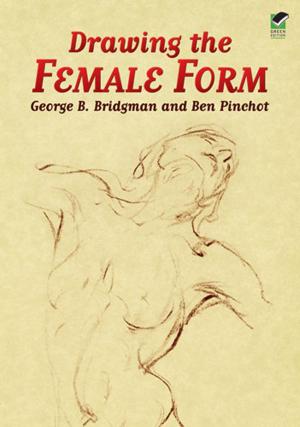 Cover of the book Drawing the Female Form by R. Coltman Clephan