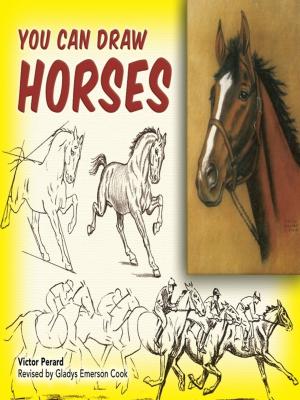 Cover of the book You Can Draw Horses by Howard Eves