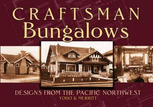 Cover of the book Craftsman Bungalows by Dr. Pablo Garcia Loaeza