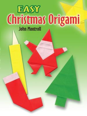 Cover of the book Easy Christmas Origami by John Montroll