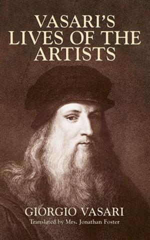 Cover of the book Vasari's Lives of the Artists by Albert Churchward