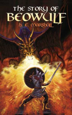 Cover of the book The Story of Beowulf by Brian Rathbone, Mark A. Gilchrist
