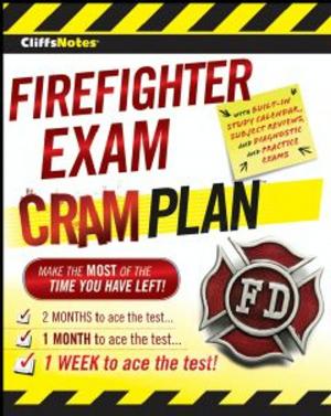 Cover of the book CliffsNotes Firefighter Exam Cram Plan by Glenn Stout