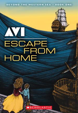 Cover of the book Beyond the Western Sea #1: Escape From Home by Sarah Littman