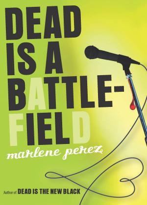 Cover of the book Dead Is a Battlefield by Charise Mericle Harper
