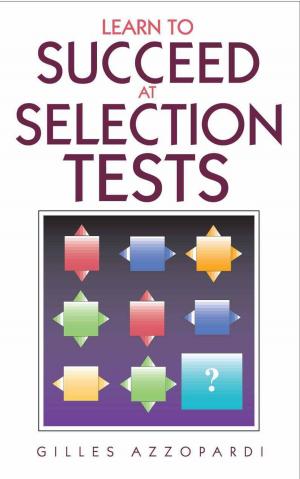 Cover of the book Learn to Succeed at Selection Tests by Hilary Spence