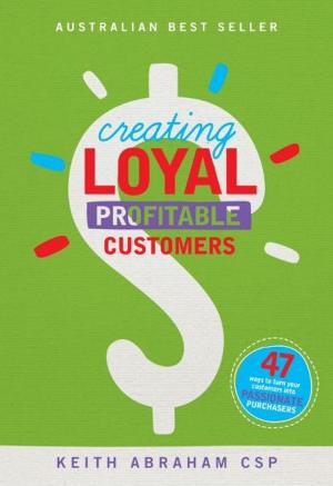 Cover of Creating Loyal Profitable Customers