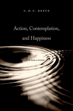 Book cover of Action, Contemplation, and Happiness