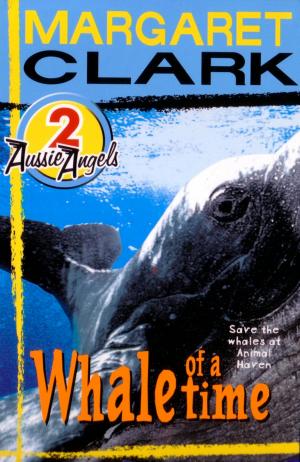 Cover of the book Aussie Angels 2: Whale of a Time by Esther Campion