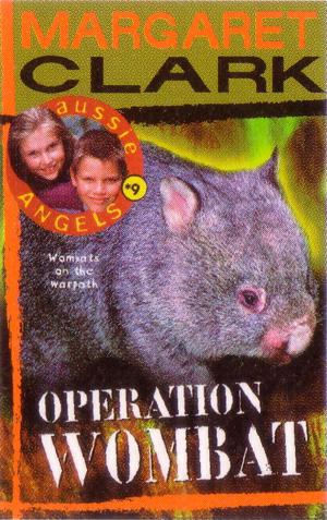 Cover of the book Aussie Angels 9: Operation Wombat by Tammie Matson