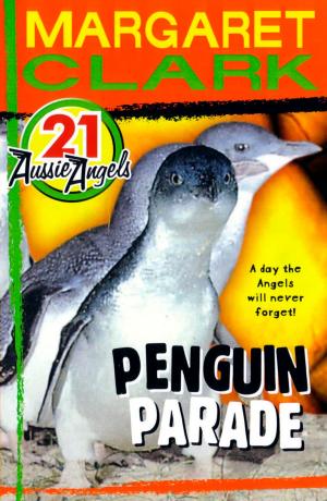 Cover of the book Aussie Angels 21: Penguin Parade by Dave Stone