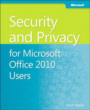 Book cover of Security and Privacy For Microsoft Office 2010 Users