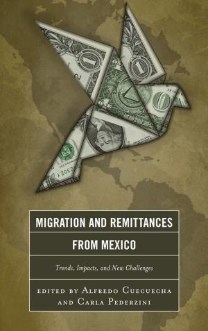 Cover of the book Migration and Remittances from Mexico by Jon A. Feucht, Jennifer Flad, Ronald J. Berger