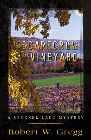 Cover of the book The Scarecrow in the Vineyward by Phil Mitchell