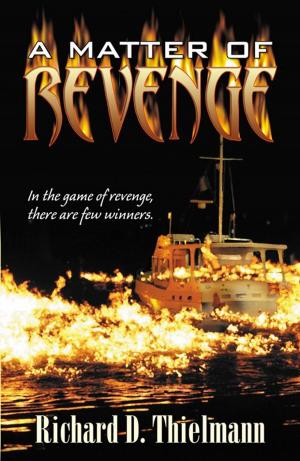 Cover of the book A Matter of Revenge by Paula J. Chretien
