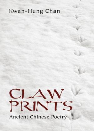 bigCover of the book Claw Prints: Ancient Chinese Poetry by 