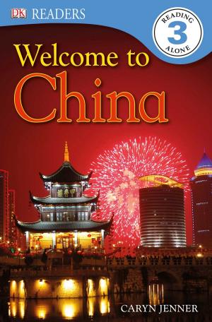 Cover of the book DK Readers L3: Welcome to China by Nathan Robert Brown
