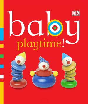 Cover of the book Baby: Playtime! by Doreen Marcial Poreba