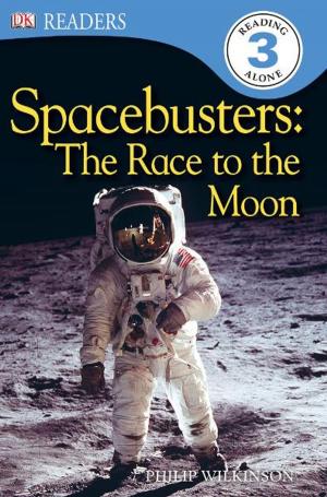 Book cover of DK Readers L3: Spacebusters: The Race to the Moon