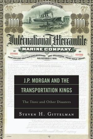 Cover of the book J.P. Morgan and the Transportation Kings by Janice Lee Jayes